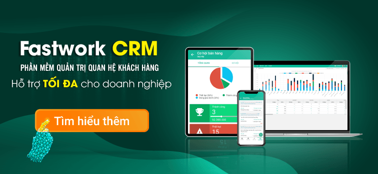 FastWork CRM quản lý hiệu quả data khách hàng