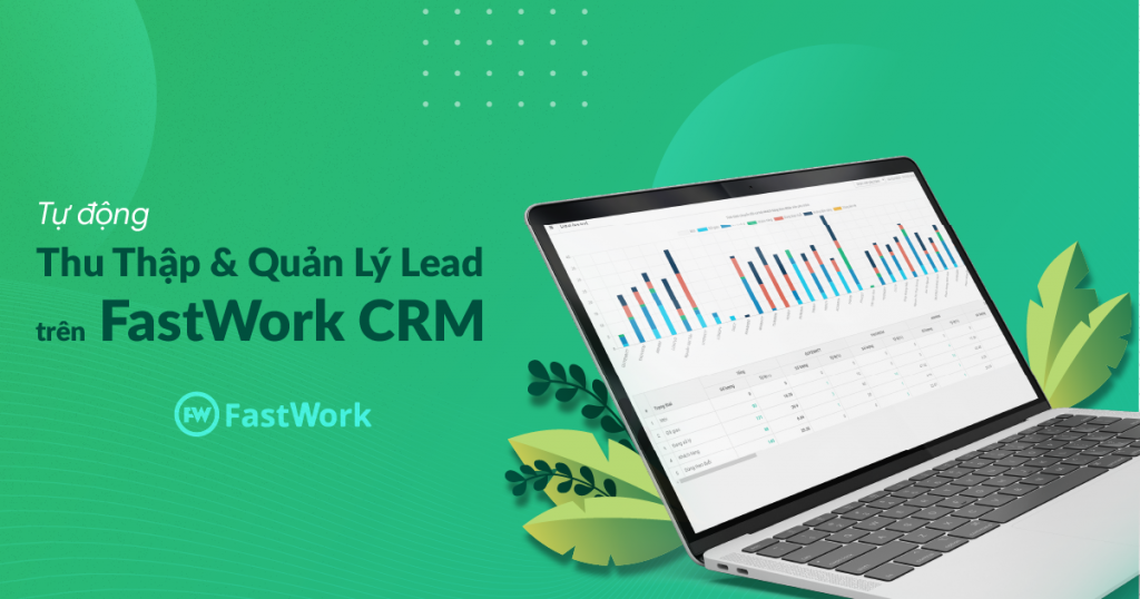 thu thập lead trên fastwork crm