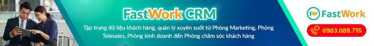 phần mềm quản lý quan hệ khách hàng fastwork crm