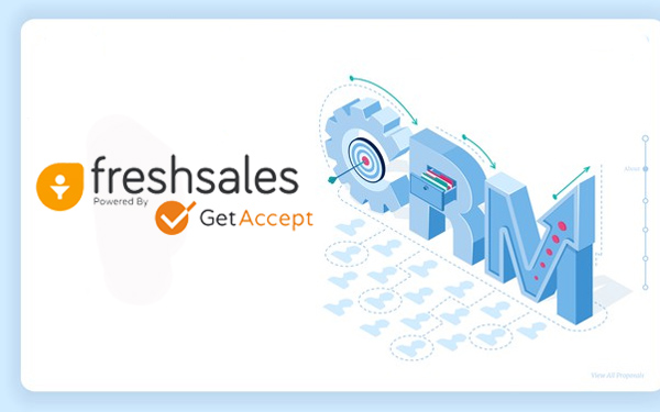  Freshsales - phần mềm CRM cho đơn vị vừa và nhỏ