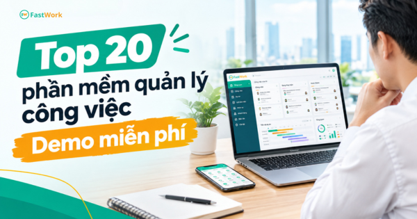 phần mềm quản lý công việc miễn phí