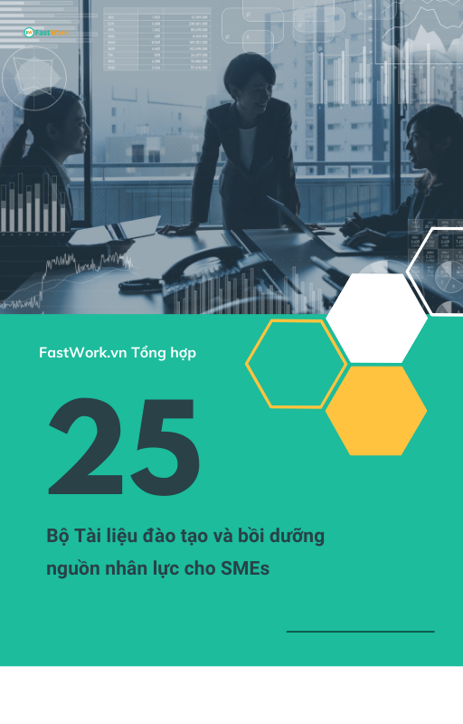 25 Tài liệu đào tạo, bồi dưỡng nhân lực miễn phí cho doanh nghiệp SME