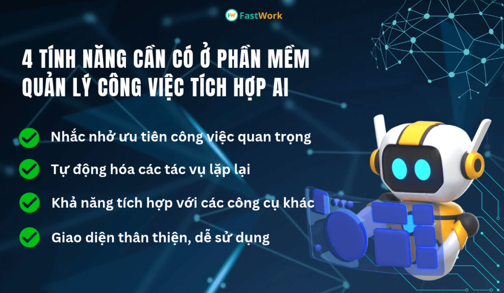 4 tính năng cần có ở phần mềm quản lý công việc tích hợp AI
